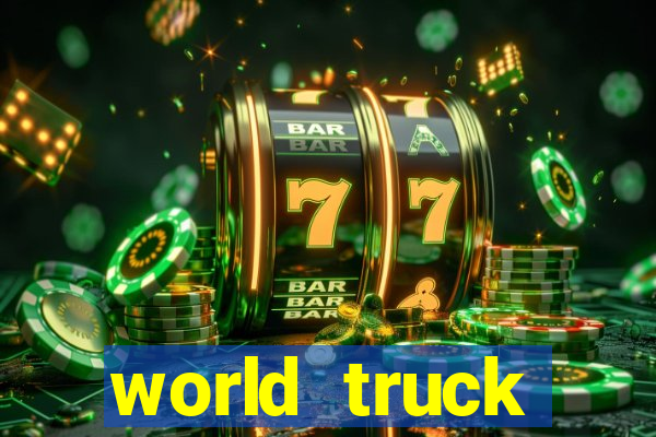 world truck simulator dinheiro infinito